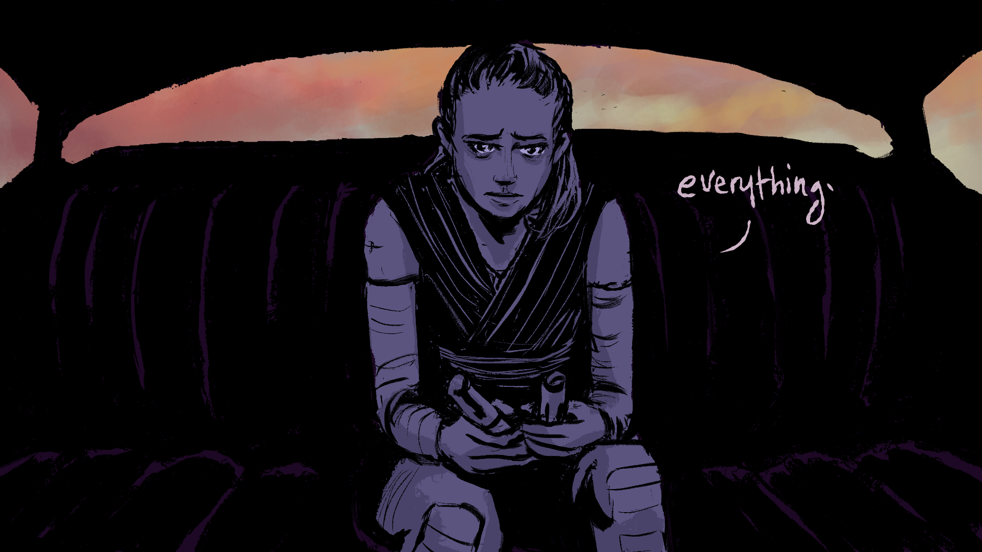 Rey sitting alone in the middle of the backseat. She's hunched over, holding the broken halves of a lightsaber. Her eyes are haunted. The sky in the rear window is a wash of pastel. "Everything," she says